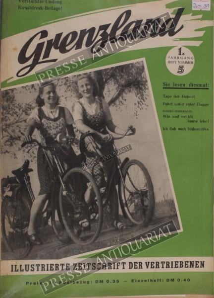 Illustrierte Zeitschrift der Vertriebenen Grenzland, 01.06.1951 bis 30.06.1951