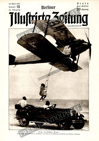 Berliner Illustrirte Zeitung, 30.04.1927 bis 06.05.1927
