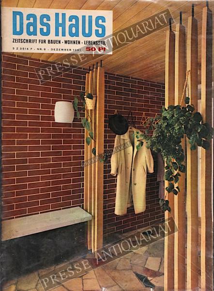 Das Haus. Zeitschrift für Bauen - Wohnen - Lebensstil