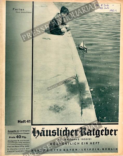 Häuslicher Ratgeber, 06.07.1931 bis 12.07.1931