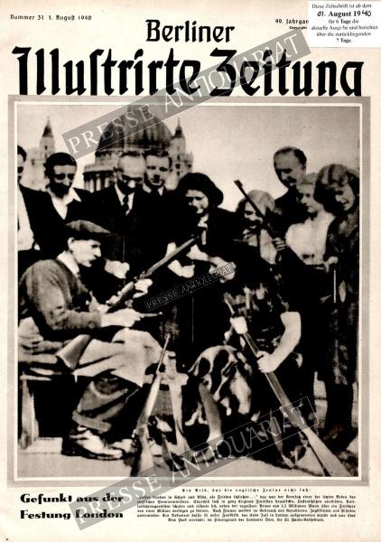 Berliner Illustrirte Zeitung, 01.08.1940 bis 07.08.1940
