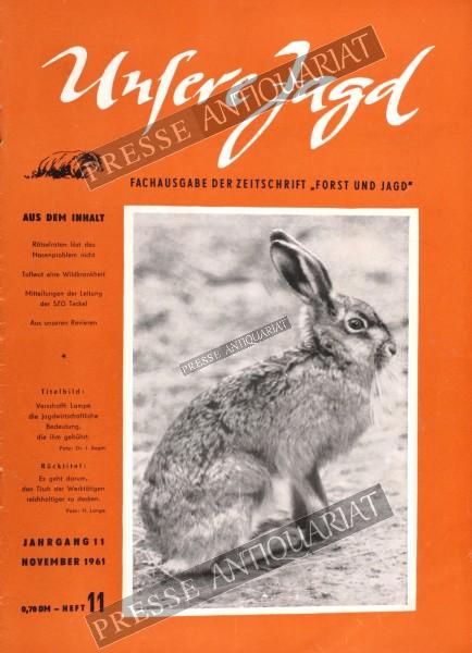 Unsere Jagd Zeitschrift, 01.11.1961 bis 30.11.1961