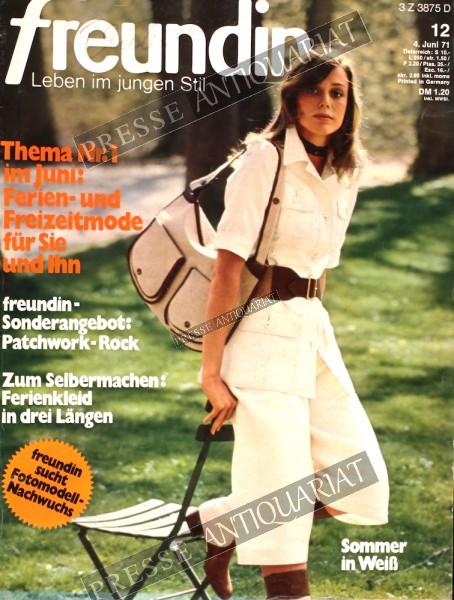 Freundin Modemagazin, 04.06.1971 bis 17.06.1971