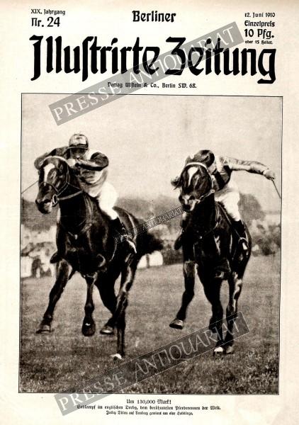 Berliner Illustrirte Zeitung, 12.06.1910 bis 18.06.1910
