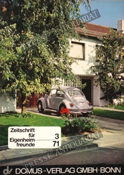 Zeitschrift fürs Eigenheim, 01.03.1971 bis 31.03.1971