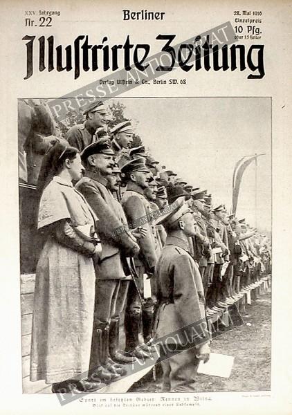 Berliner Illustrirte Zeitung, 28.05.1916 bis 03.06.1916