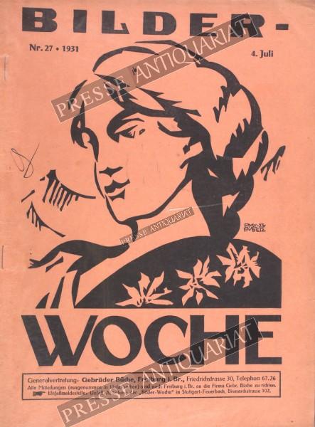 Illustrierte Bilder Woche, 04.07.1931 bis 10.07.1931