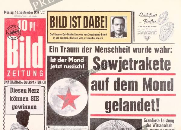 Bild Zeitung 14. September 1959: Ein Traum wurde wahr: Sowjetrakete auf Mond gelandet! Ist der Mond jetzt russisch?