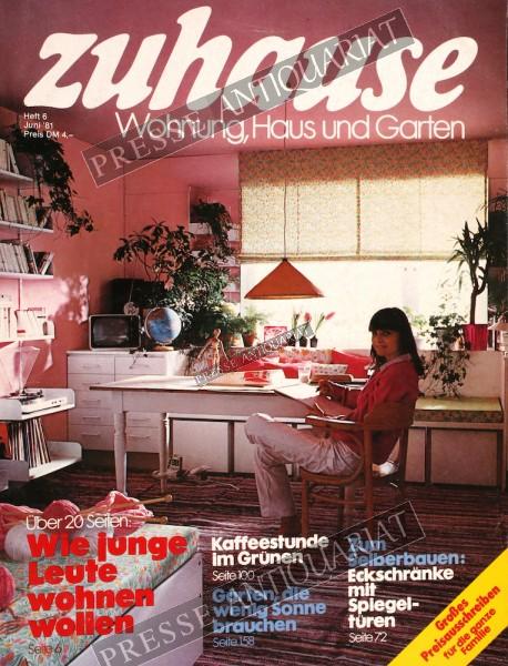 Zu Hause Zeitschrift, 01.06.1981 bis 30.06.1981