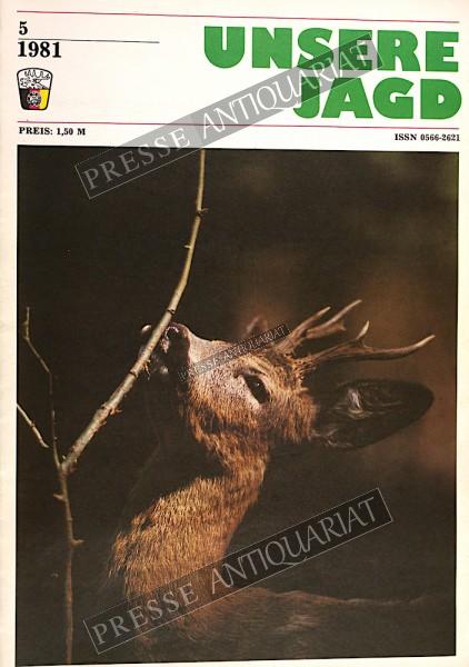 Unsere Jagd Zeitschrift, 01.05.1981 bis 31.05.1981