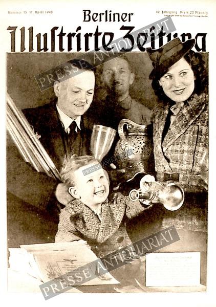 Berliner Illustrirte Zeitung, 11.04.1940 bis 17.04.1940