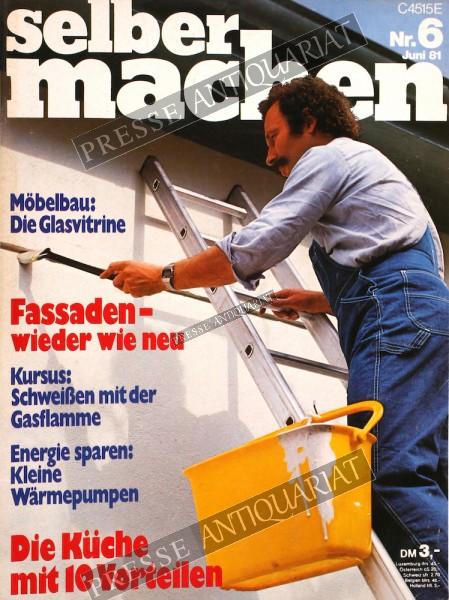 selber machen Zeitschrift, 01.06.1981 bis 30.06.1981