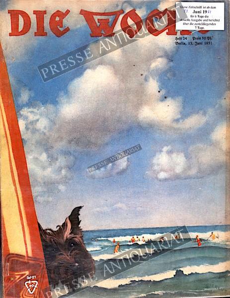 Die Woche Illustrierte, 13.06.1931 bis 19.06.1931