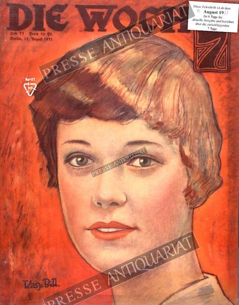 Die Woche Illustrierte, 15.08.1931 bis 21.08.1931