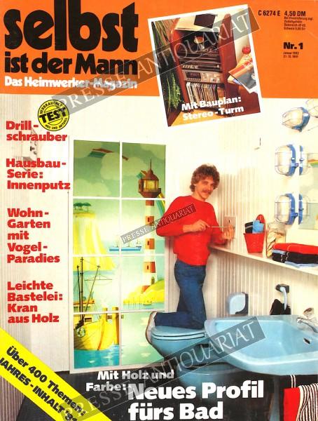 Selbst ist der Mann Magazin, 01.01.1982 bis 31.01.1982