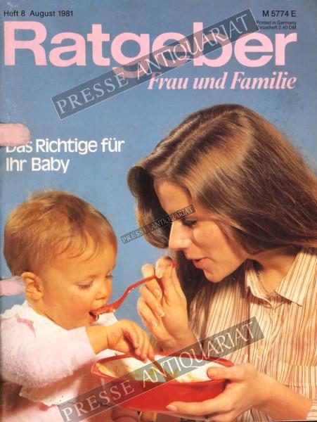 Frau und Familie Ratgeber, 01.08.1981 bis 31.08.1981