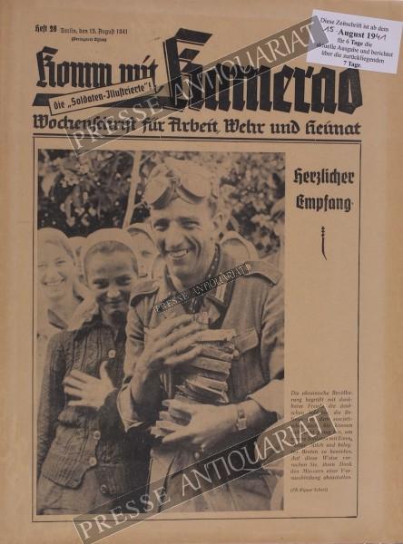 Komm mit Kamerad, 15.08.1941 bis 21.08.1941