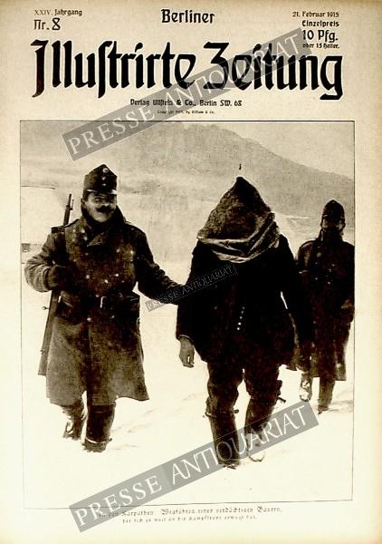 Berliner Illustrirte Zeitung, 21.02.1915 bis 27.02.1915