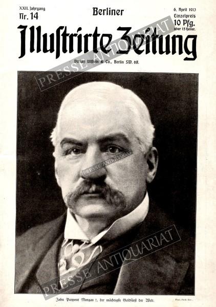 Berliner Illustrirte Zeitung, 06.04.1913 bis 12.04.1913