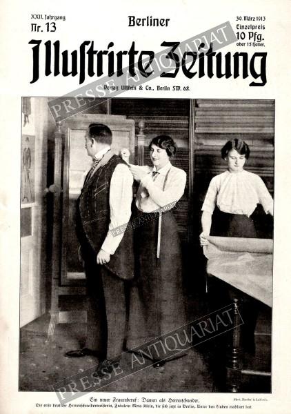 Berliner Illustrirte Zeitung, 30.03.1913 bis 05.04.1913