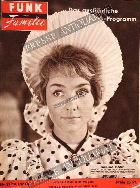Funk und Familie, 30.07.1961 bis 05.08.1961