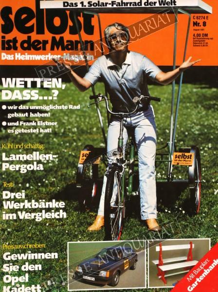 Selbst ist der Mann Magazin, 01.08.1981 bis 31.08.1981