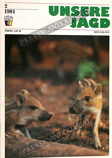 Unsere Jagd Zeitschrift, 01.02.1981 bis 28.02.1981