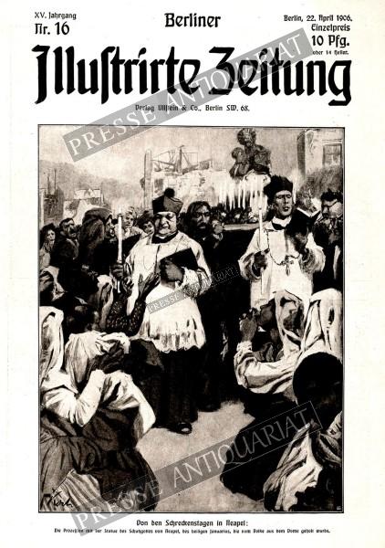 Berliner Illustrirte Zeitung, 22.04.1906 bis 28.04.1906
