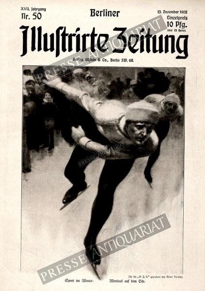 Berliner Illustrirte Zeitung, 13.12.1908 bis 19.12.1908