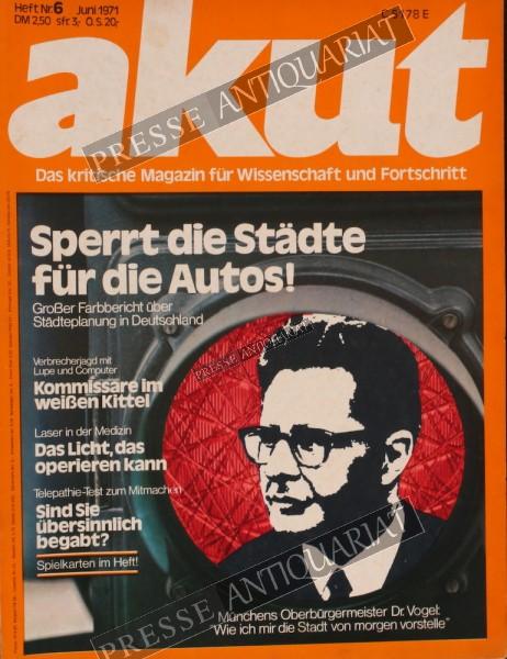 Wissenschaftsmagazin AKUT, 01.06.1971 bis 30.06.1971