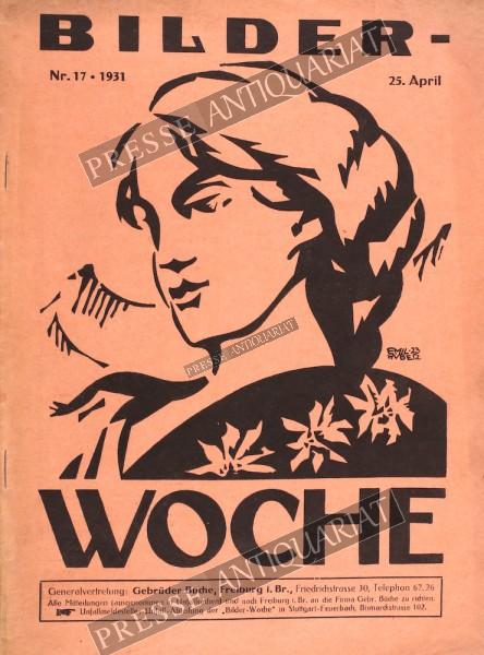 Illustrierte Bilder Woche, 25.04.1931 bis 01.05.1931