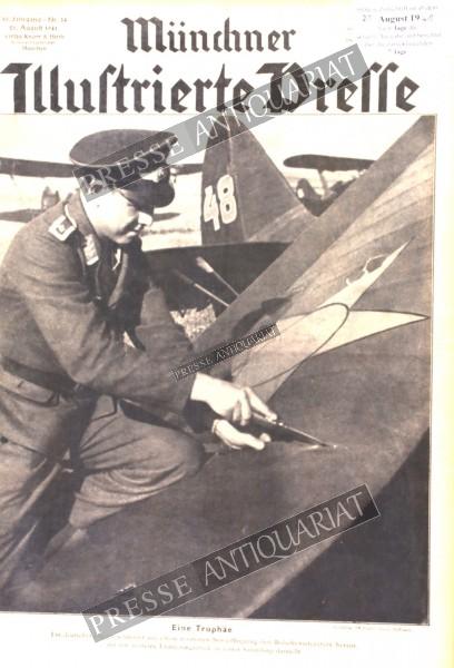 Münchner Illustrierte Presse, 21.08.1941 bis 27.08.1941