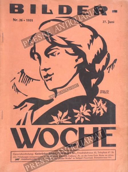 Illustrierte Bilder Woche, 27.06.1931 bis 03.07.1931